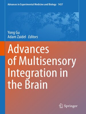 cover image of Advances of Multisensory Integration in the Brain